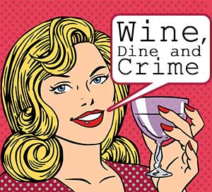 Wine Dine and Crime